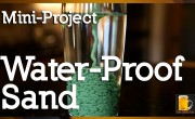 How to make Magic Water-Proof Sand
