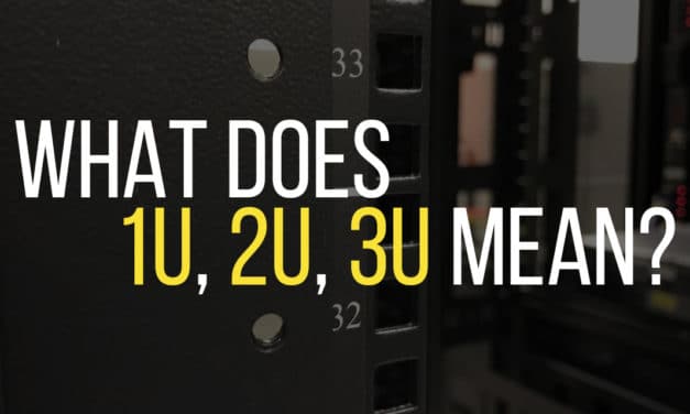What does 1U, 2U, 3U Mean? Rack Units Explained