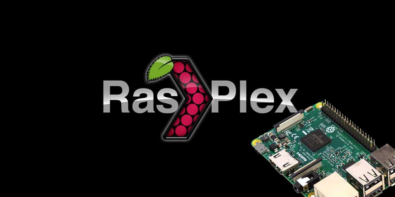 The Best Raspberry Pi Plex Client: RasPlex