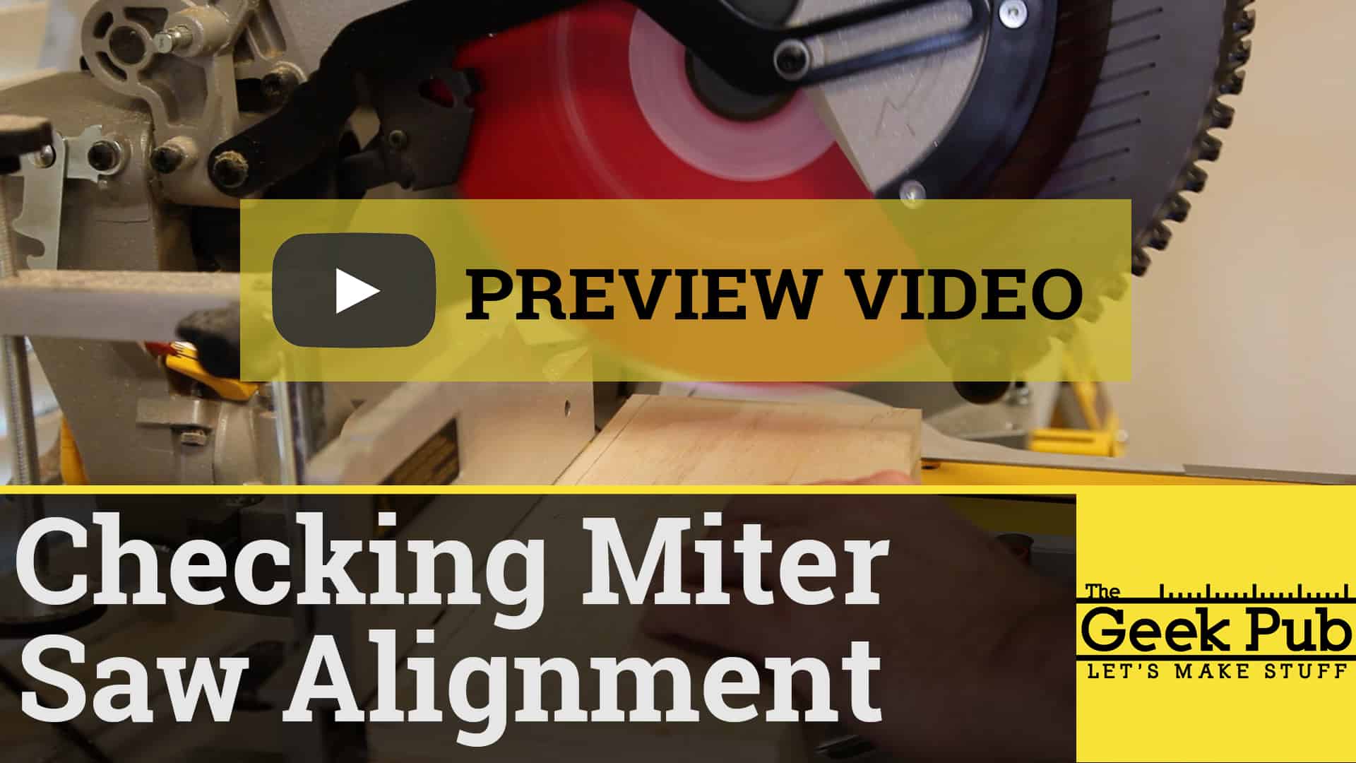 Setting Up a Miter Saw The Geek Pub