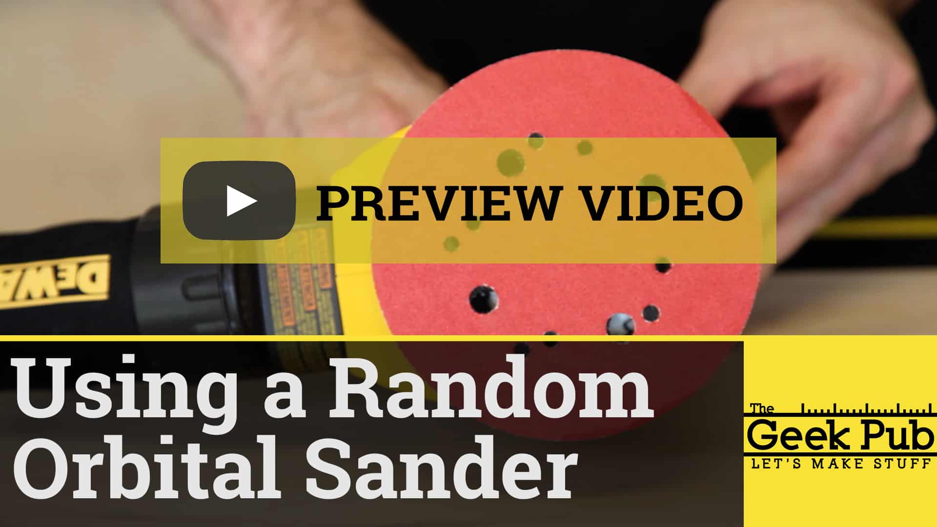How to use an Orbital Sander The Geek Pub