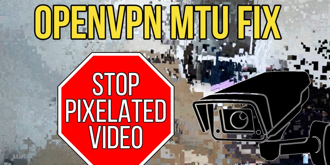 OpenVPN MTU: Finding the Correct Settings