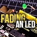 Fading an LED Tutorial