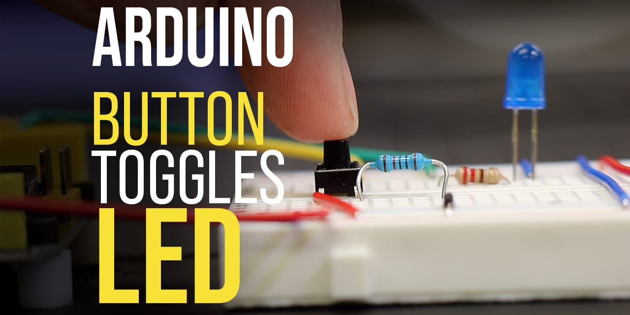 use a button to toggle an LED Arduino