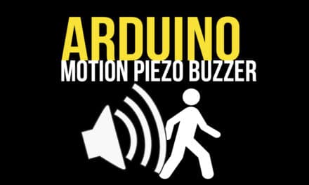 Arduino: Use a Motion Sensor to Sound a Piezo Buzzer
