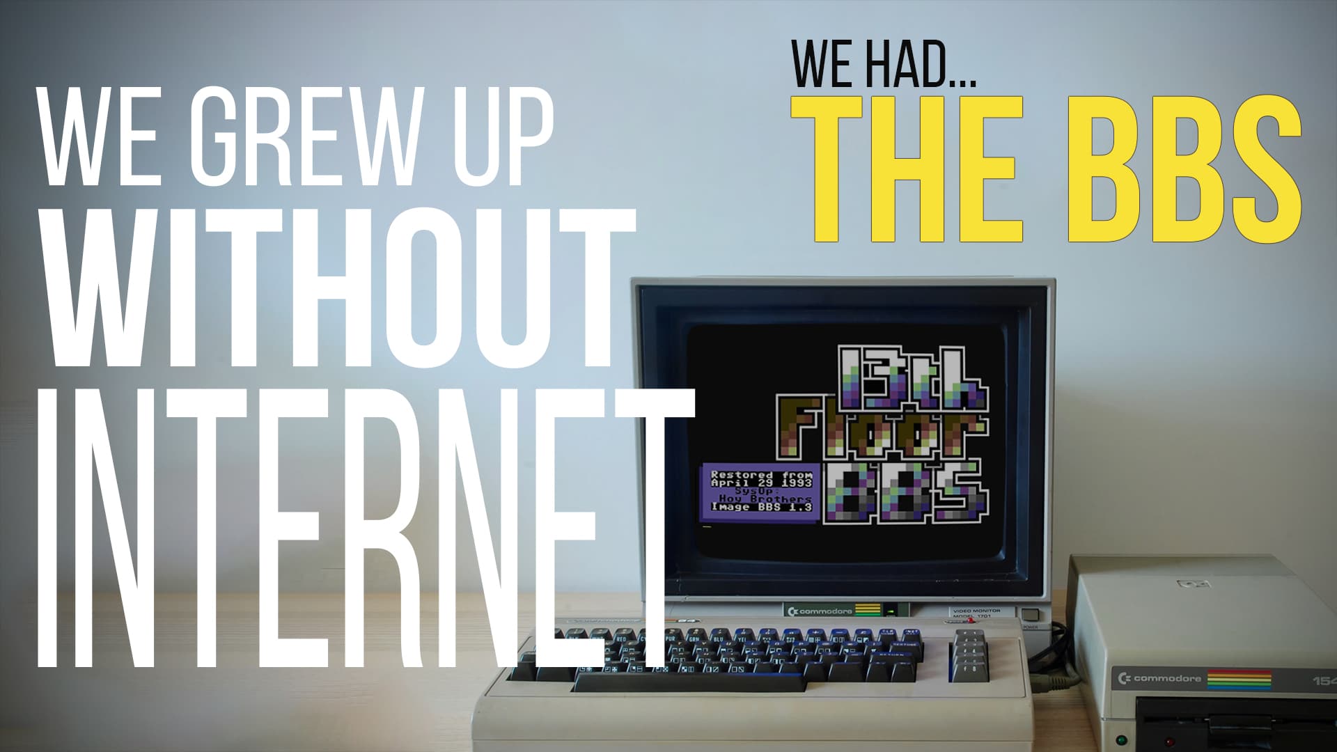 growing up without the internet
