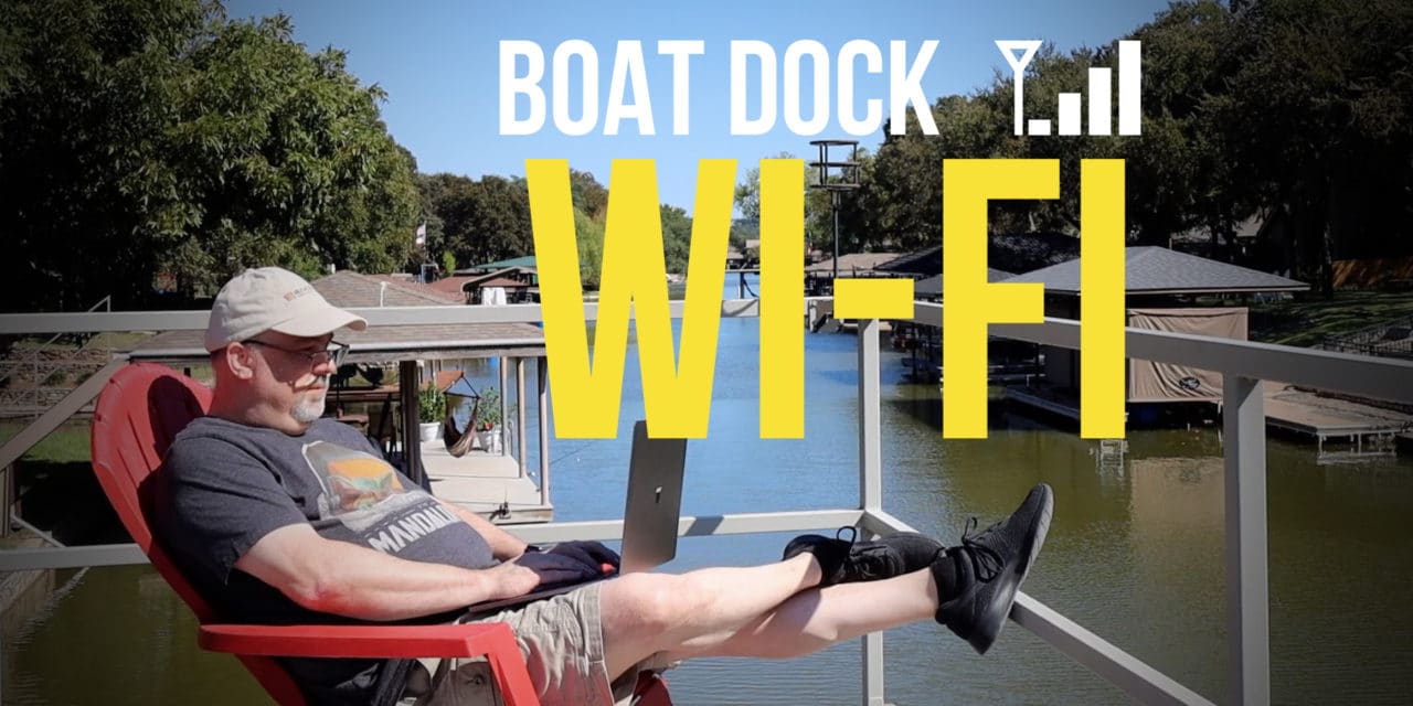 Adding Wi-Fi at the Boat Dock