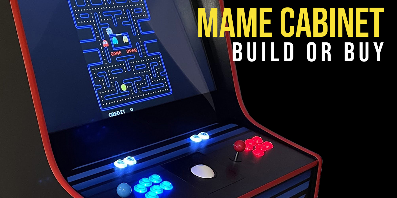 Mame Cabinet Or Build One The Geek Pub