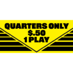 Two Quarters = 1 Play Decal Sticker